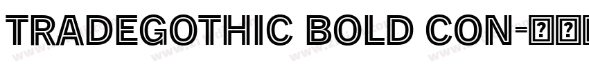 TradeGothic Bold Con字体转换
